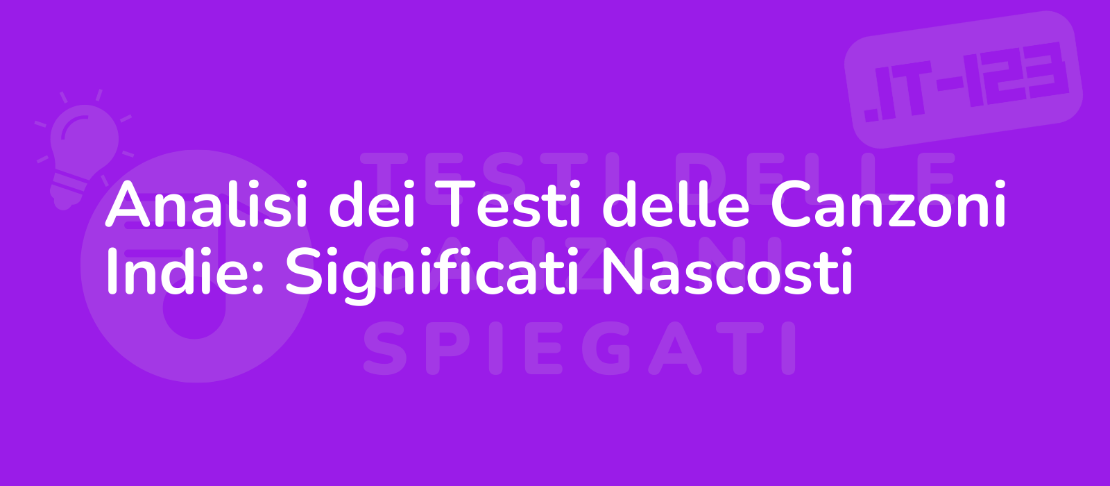 Analisi dei Testi delle Canzoni Indie: Significati Nascosti