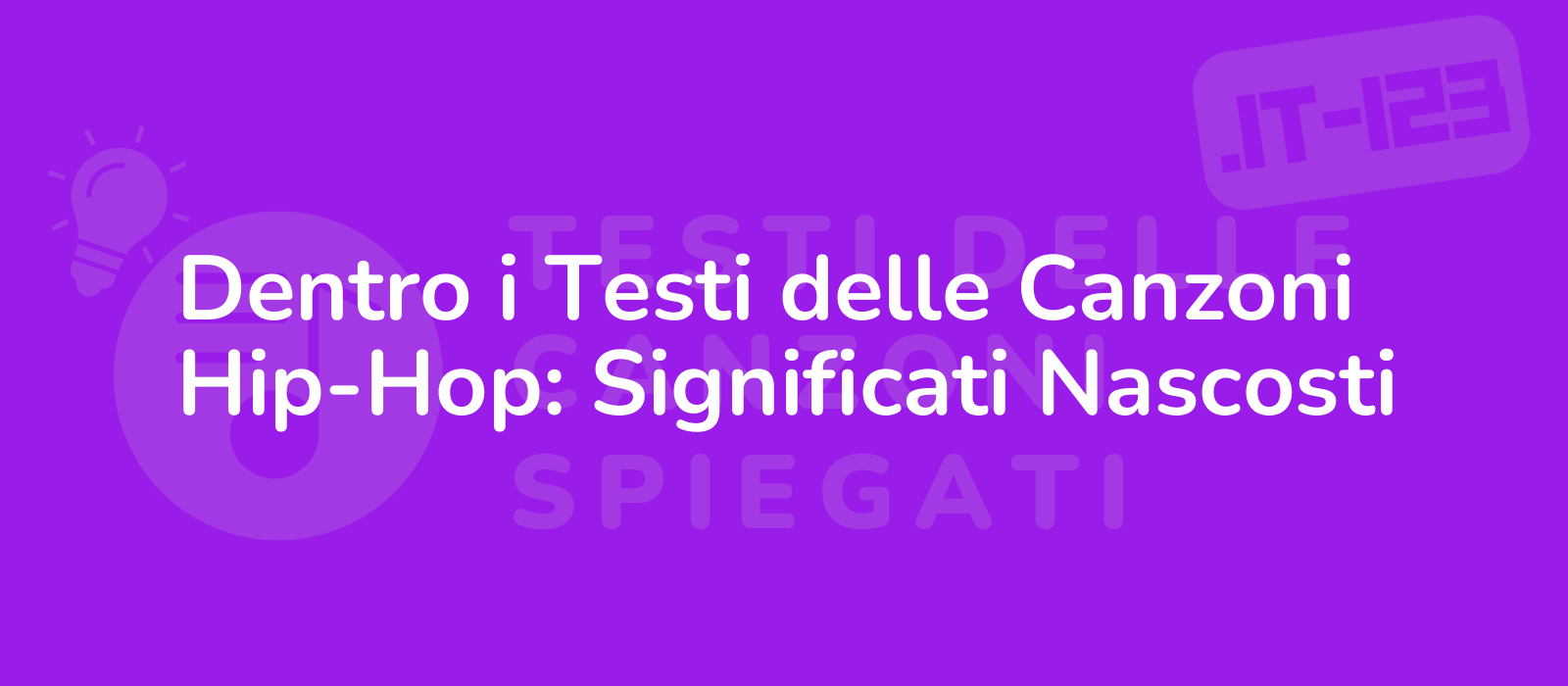 Dentro i Testi delle Canzoni Hip-Hop: Significati Nascosti