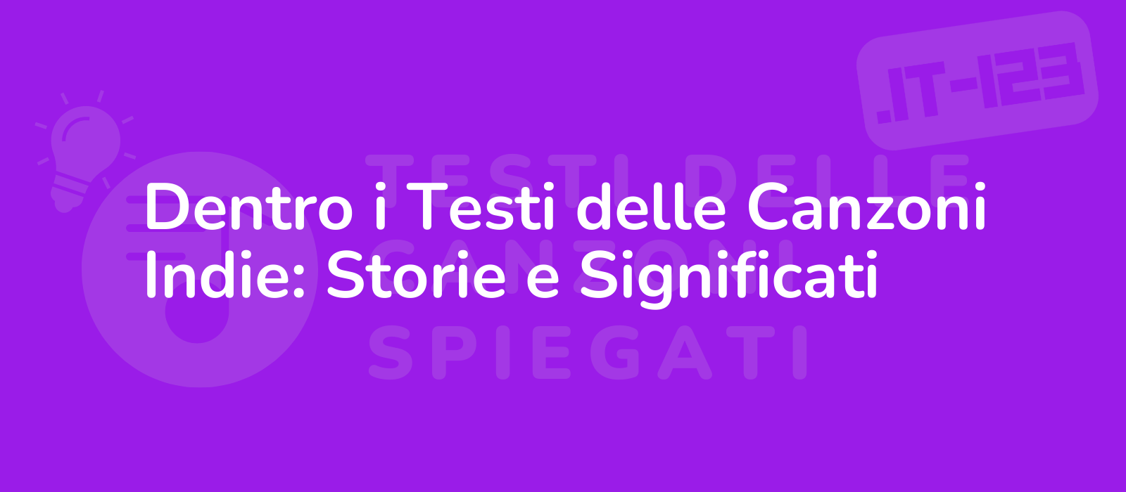 Dentro i Testi delle Canzoni Indie: Storie e Significati