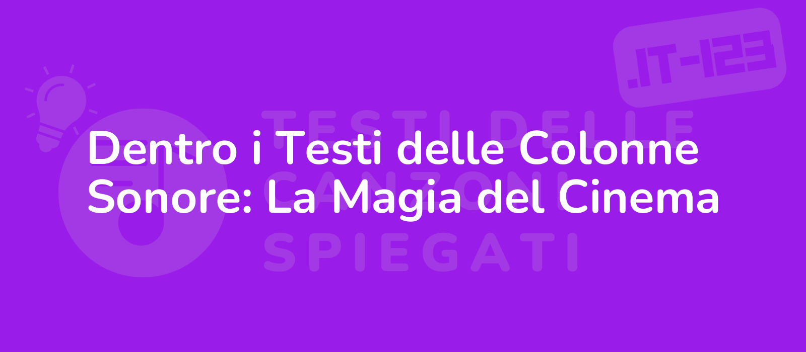 Dentro i Testi delle Colonne Sonore: La Magia del Cinema