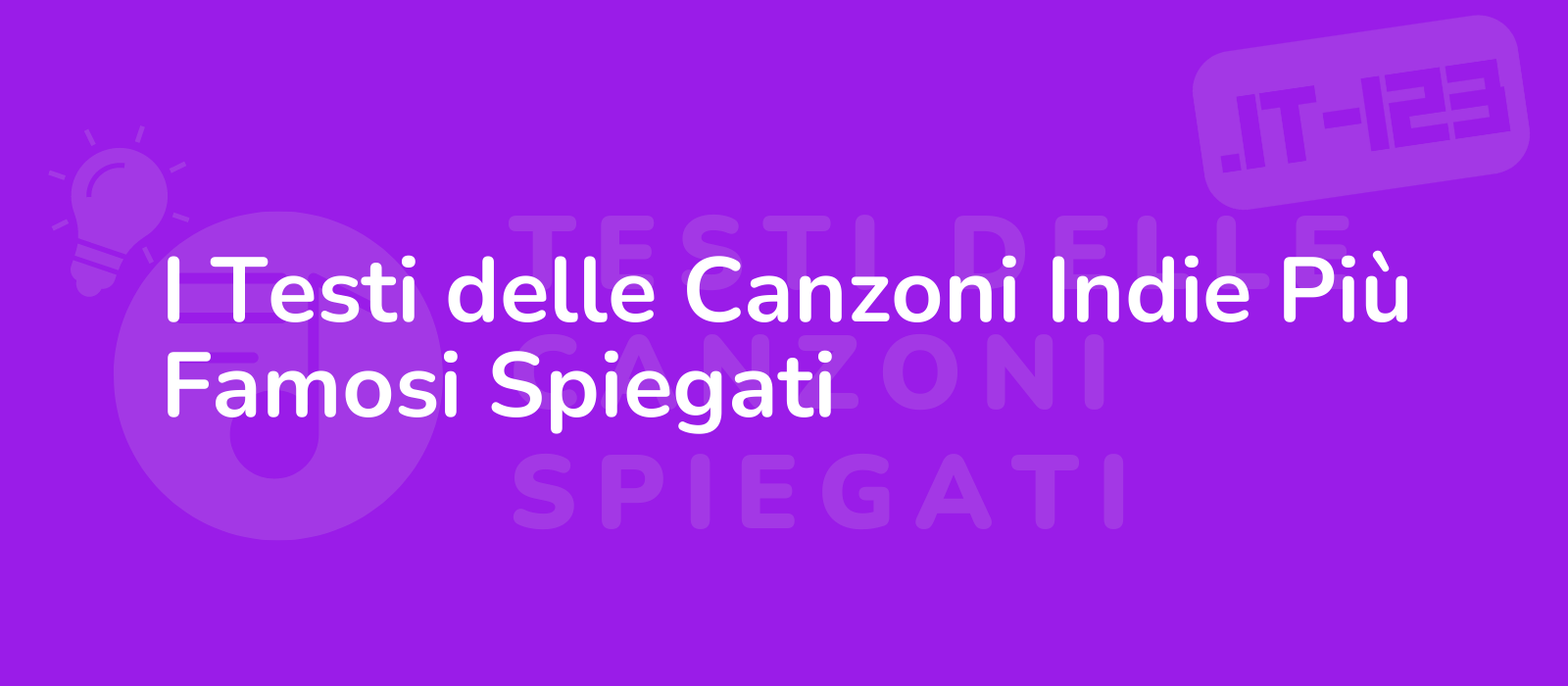 I Testi delle Canzoni Indie Più Famosi Spiegati