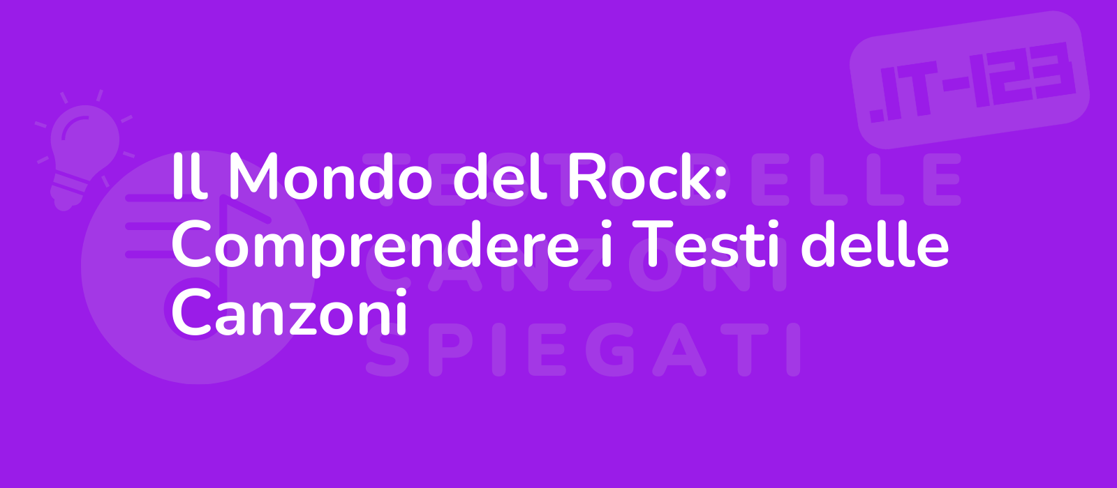 Il Mondo del Rock: Comprendere i Testi delle Canzoni