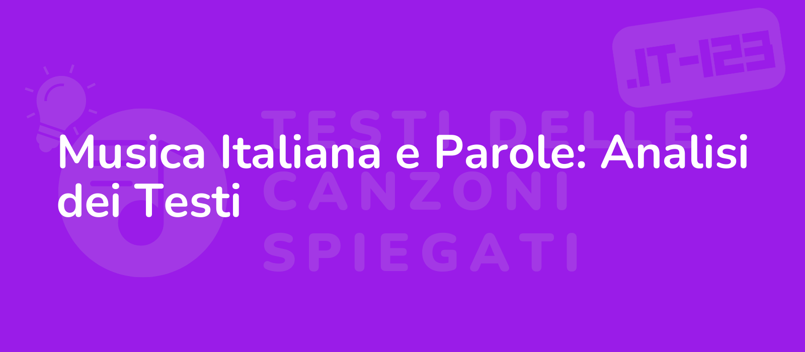 Musica Italiana e Parole: Analisi dei Testi