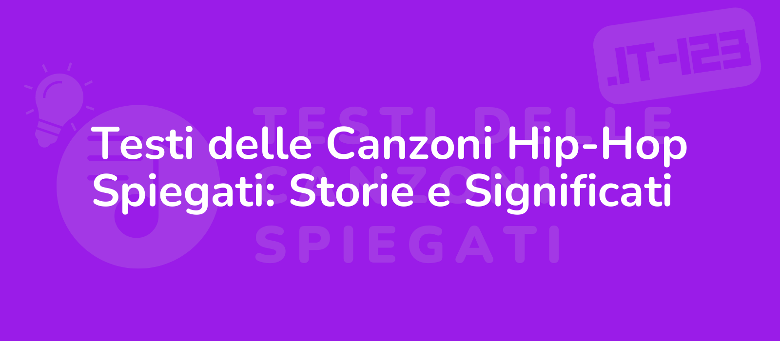 Testi delle Canzoni Hip-Hop Spiegati: Storie e Significati