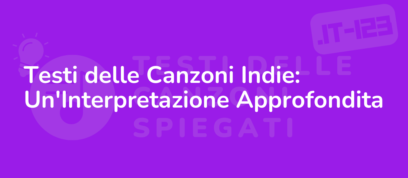 Testi delle Canzoni Indie: Un'Interpretazione Approfondita