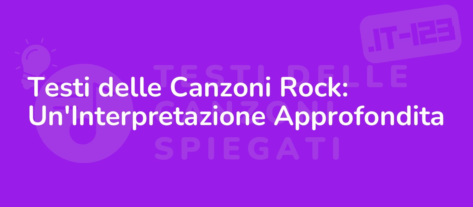 Testi delle Canzoni Rock: Un'Interpretazione Approfondita