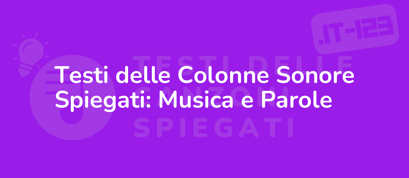 Testi delle Colonne Sonore Spiegati: Musica e Parole